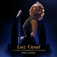 Luz Casal, Real Filharmonía De Galicia – Negra Sombra [En Directo. Solo Esta Noche 21/7/2021]