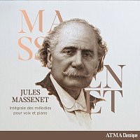 Přední strana obalu CD Jules Massenet - Intégrale des mélodies pour voix et piano