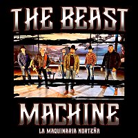 La Maquinaria Nortena – The Beast Machine