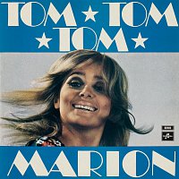 Marion – Tom Tom Tom [2012 - Remaster]
