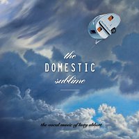 The Domestic Sublime: The Vocal Music Of Katy Abbott