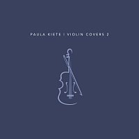 Paula Kiete, Chris Snelling – Violin Covers 2