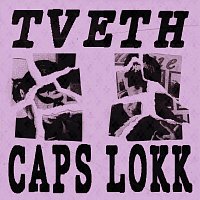 TVETH – CAPS LOKK