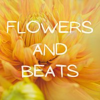 Flowers and Beats