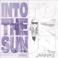 Jannike – Into the Sun