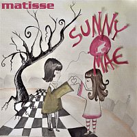 Matisse – Sunny Mae