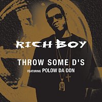 Rich Boy, Polow Da Don – Throw Some D's [Edited Version]