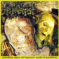Pathologist – Grinding Opus Of Forensic Medical Problems