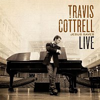 Travis Cottrell – Jesus Saves Live [Performance Tracks]