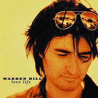 Warren Hill – Love Life