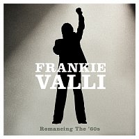 Frankie Valli – Romancing The '60s