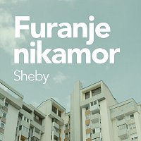Sheby – Furanje Nikamor