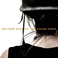 Matthew Ryan – Matthew Ryan Vs. The Silver State