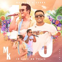 Matheus & Kauan – 10 Anos Na Praia [Ao Vivo / Vol. 1]