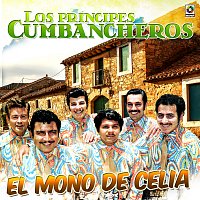 Los Princípes Cumbancheros – El Mono de Celia