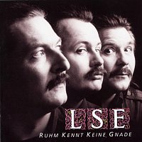 L.S.E. – Ruhm Kennt Keine Gnade