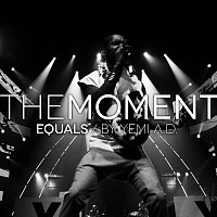 Equals & Yemi A.D. – The Moment MP3