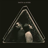 Smith & Myers – NOT MAD ENOUGH/ROCKIN' IN THE FREE WORLD