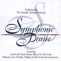 Amade String Orchestra – Symphonic Praise