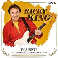 Ricky King – Das Beste: Gitarrensounds, die unter die Haut gehen