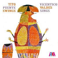 Tito Puente, Vicentico Valdés – Tito Puente Swings & Vicentico Valdés Sings