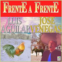 Luis Aguilar, Jose Venegas – Frente A Frente