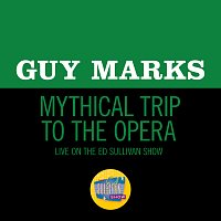 Guy Marks – Mythical Trip To The Opera [Live On The Ed Sullivan Show, June 19, 1960]