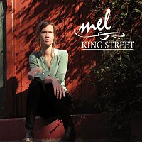 Mel – King Street