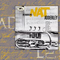 Nat Adderley – Introducing Nat Adderley