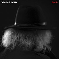 Vladimír Mišík – Dech MP3