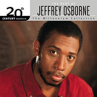 Jeffrey Osborne – 20th Century Masters: The Best Of Jeffrey Osborne