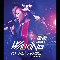 - - – Walking to the Future Live 2014
