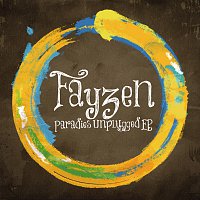Fayzen – Paradies [Unplugged EP (Live Sessions)]