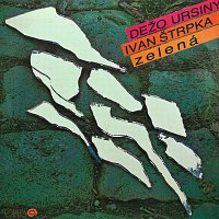 Dežo Ursiny – Zelená / Na ceste domov (komplet originálnych albumov No. 7&8)