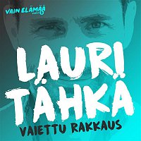 Lauri Tahka – Vaiettu rakkaus (Vain elamaa kausi 5)