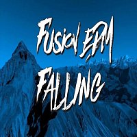Fusion EDM – Falling