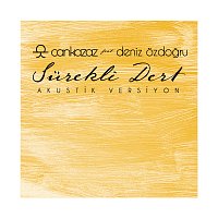 Can Kazaz, Deniz Ozdo?ru – Surekli Dert [Acoustic]