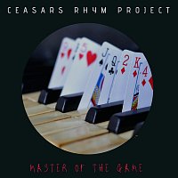 Ceasars Rhym Project – Master of the game