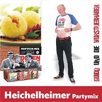 Guido und die Wurstliebhaber – Heichelheim Partymix ( Thuringer Klosze )