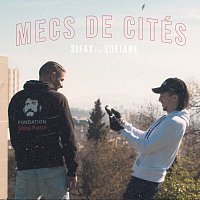 Sifax, Sofiane – Mecs de cités