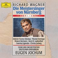 Catarina Ligendza, Christa Ludwig, Dietrich Fischer-Dieskau, Placido Domingo – Wagner: Die Meistersinger von Nurnberg - Highlights