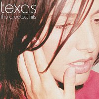 Texas – The Greatest Hits