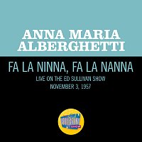 Fa La Ninna, Fa La Nanna [Live On The Ed Sullivan Show, November 3, 1957]