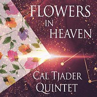 Cal Tjader Quintet – Flowers In Heaven