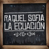 Raquel Sofía – La Ecuación