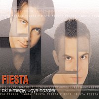 Fiesta – Aki Elmegy Ugye Hazatér