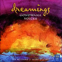 Gondwana Voices, Lyn Williams, Mark O'Leary – Dreamings