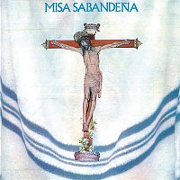 Los Sabandenos – Misa Sabandena
