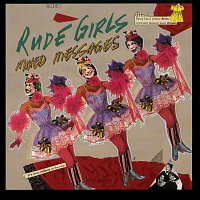Rude Girls – Mixed Messages
