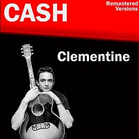 Johnny Cash – Clementine